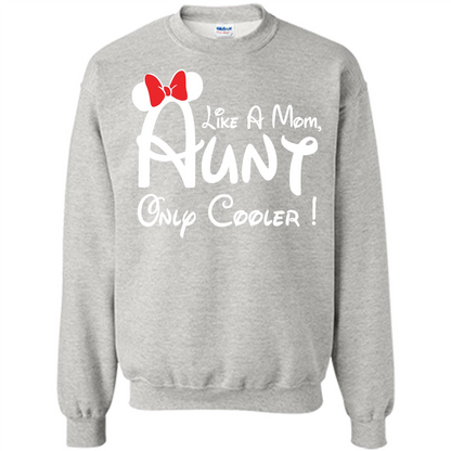 Aunt T-shirt Aunt Like A Mom Only Cooler T-shirt Ash