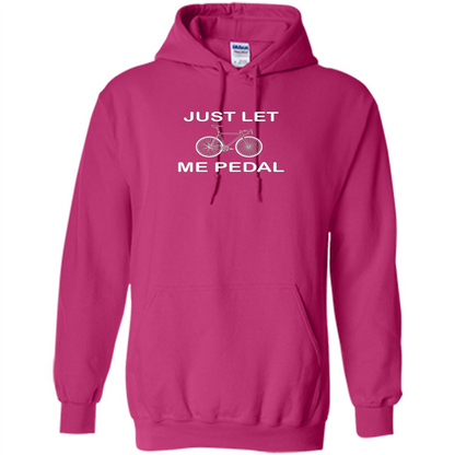 Love Bicycling T-shirt Just Let Me Pedal Heliconia