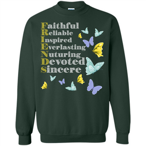 Friend T-shirt Faithful Reliable Inspired Everlasting