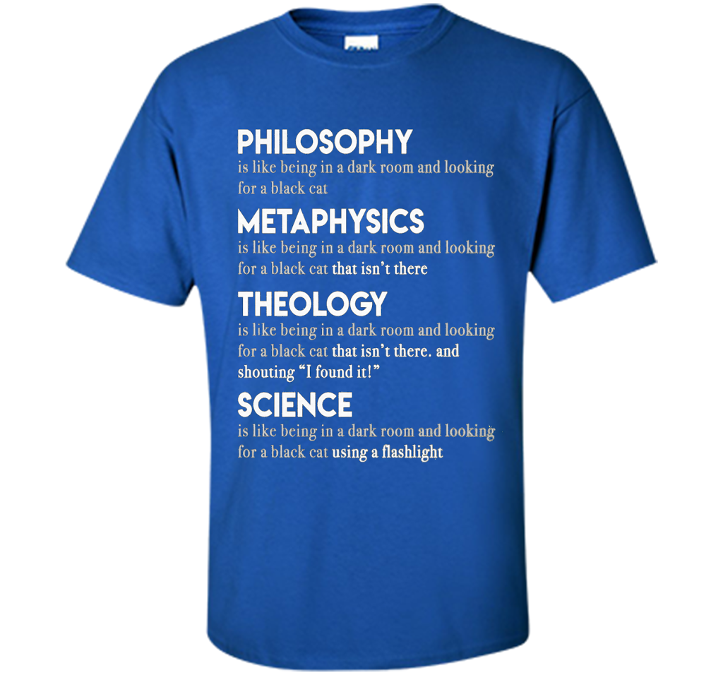 Philosophy Metaphysics Theology Science T-shirt Royal