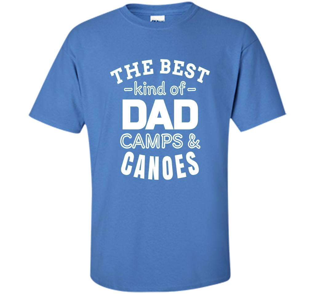Men's Father's Day t shirt for Dad who camps and canoes t-shirt Iris
