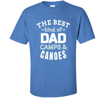 Men's Father's Day t shirt for Dad who camps and canoes t-shirt Iris