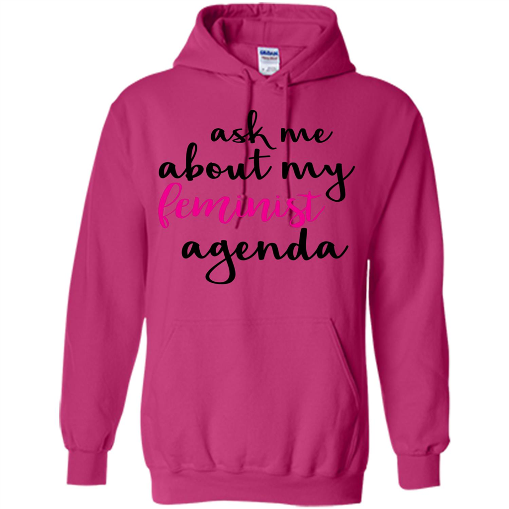 Ask Me About My Feminist Agenda T-Shirt Heliconia