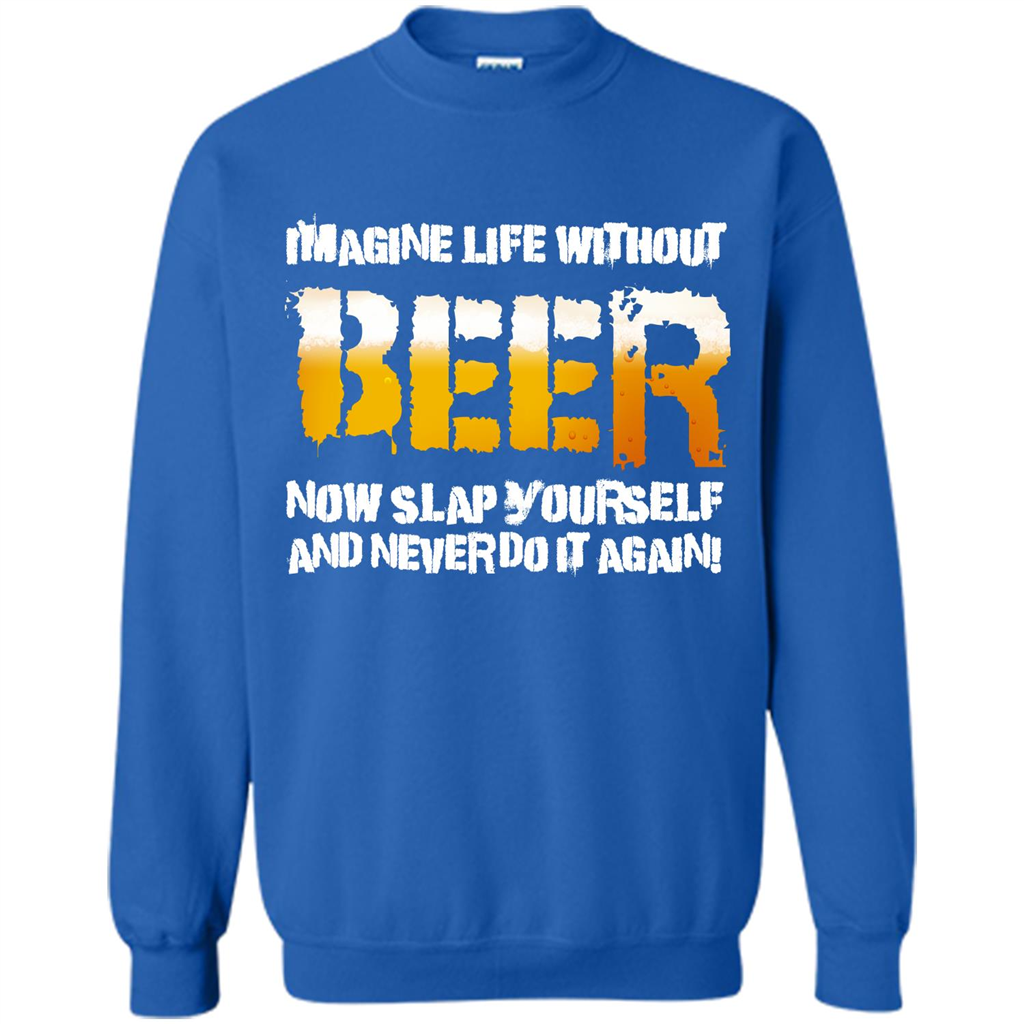 Beer T-shirt Imagine Life Without Beer Royal