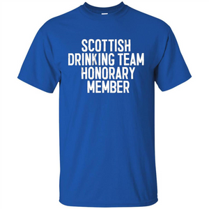 Scottish Drinking Team Honorary Member T-Shirt