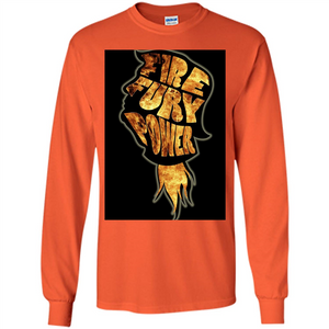 Fire Fury Power T-shirt