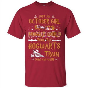 Harry Potter T-shirt Just An October Girl Living In A Muggle World