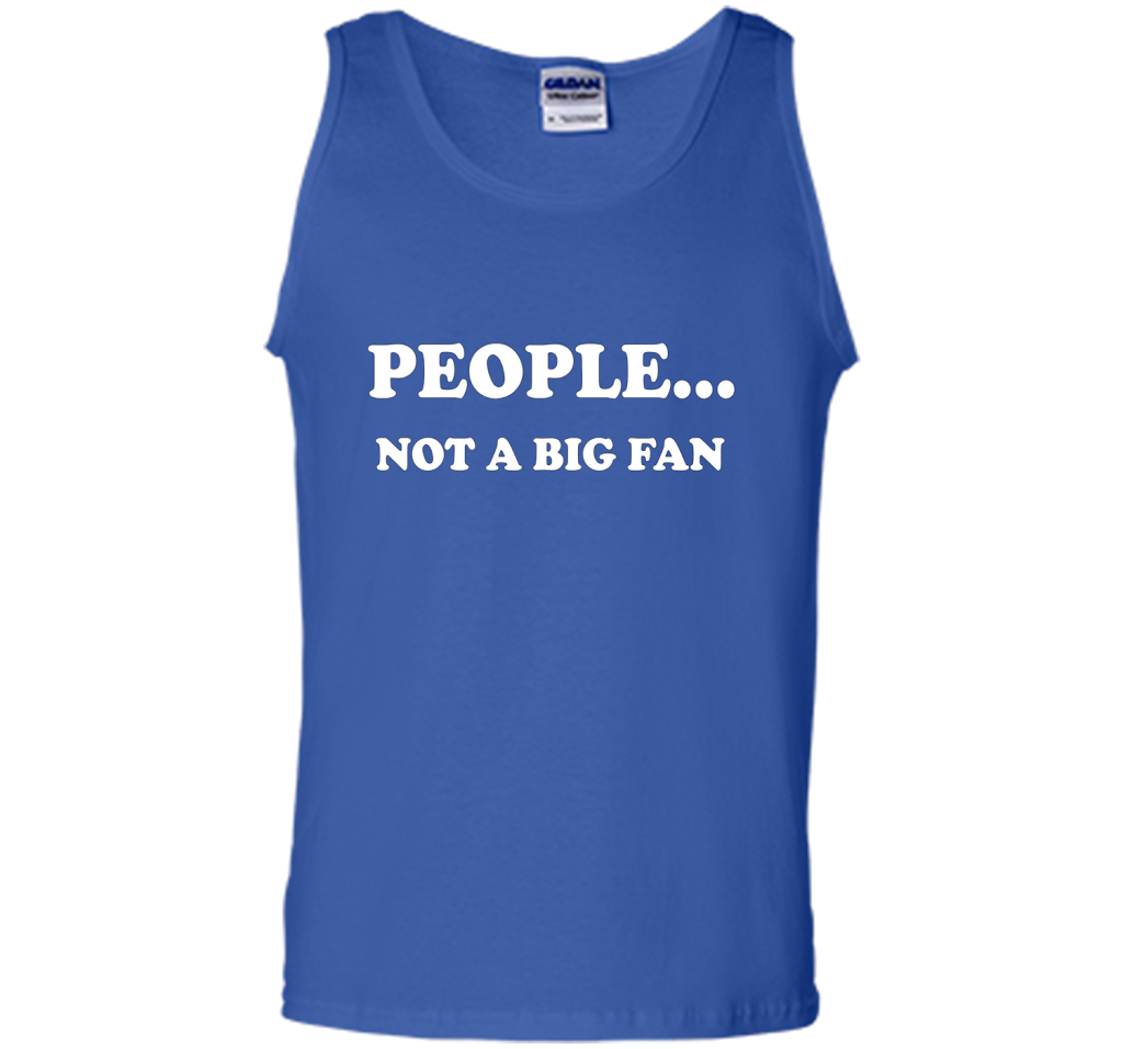 People Not A Big Fan T-shirt Royal