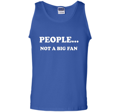 People Not A Big Fan T-shirt Royal