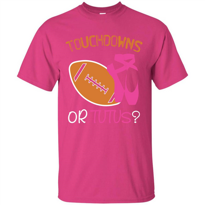 Pregnancy T-shirt Touchdowns Or Tutus T-shirt Heliconia