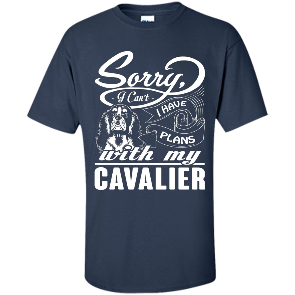 I Have Plans With My Cavalier T-shirt Navy
