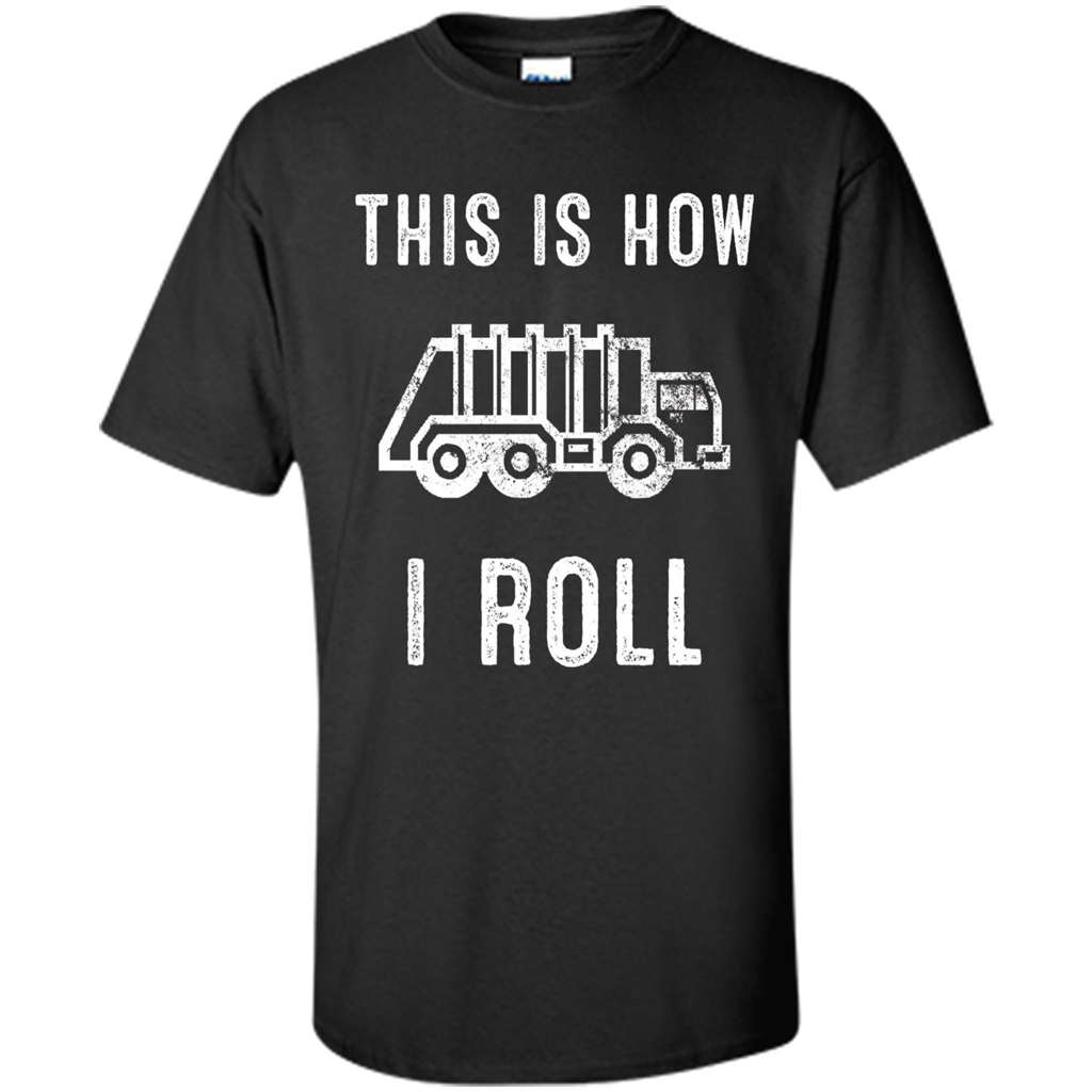 Truck T-shirt This is How I Roll Black
