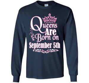 September T-shirt Queens Are Born On September 5th