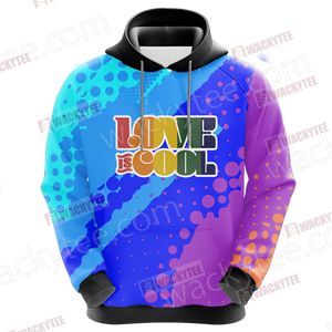 Support LGBT Love Is Love 3D Hoodie