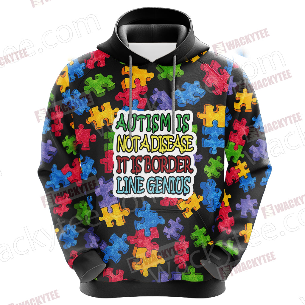 Autism Not A Disease It Is Border Line Genius Unisex 3D Hoodie