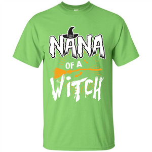Halloween T-shirt Nana Of A Witch