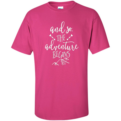 And So the Adventure Begins T-shirt Heliconia