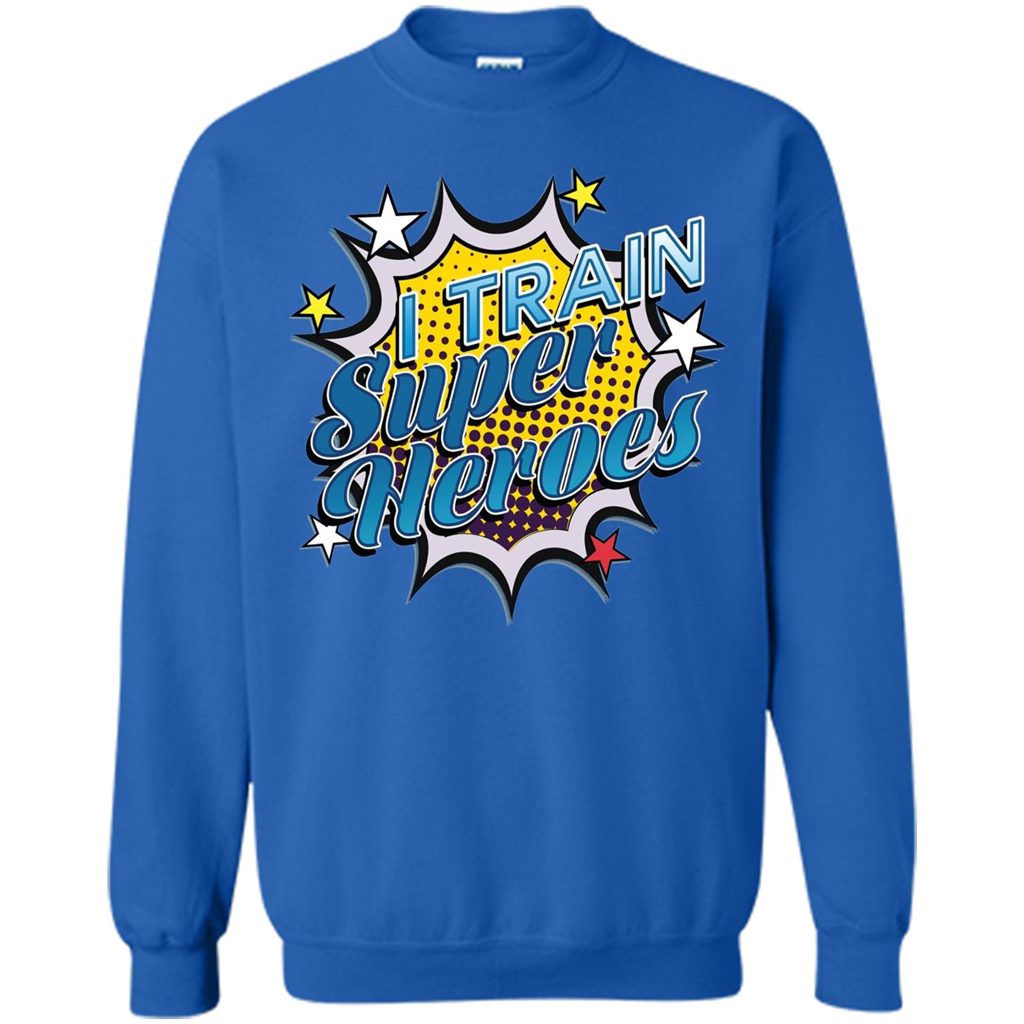 Funny Superhero T Shirt I Train Super Heroes T-shirt Royal