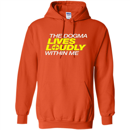 Dogma Lives Loudly Within Me Catholic Conservative T-Shirt Orange