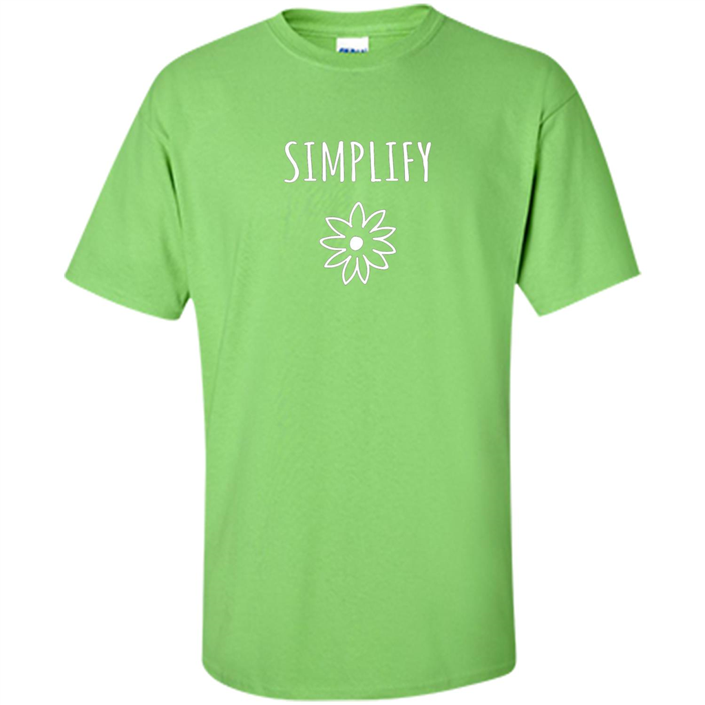 Simplify T-shirt Simplify Your Life Lime