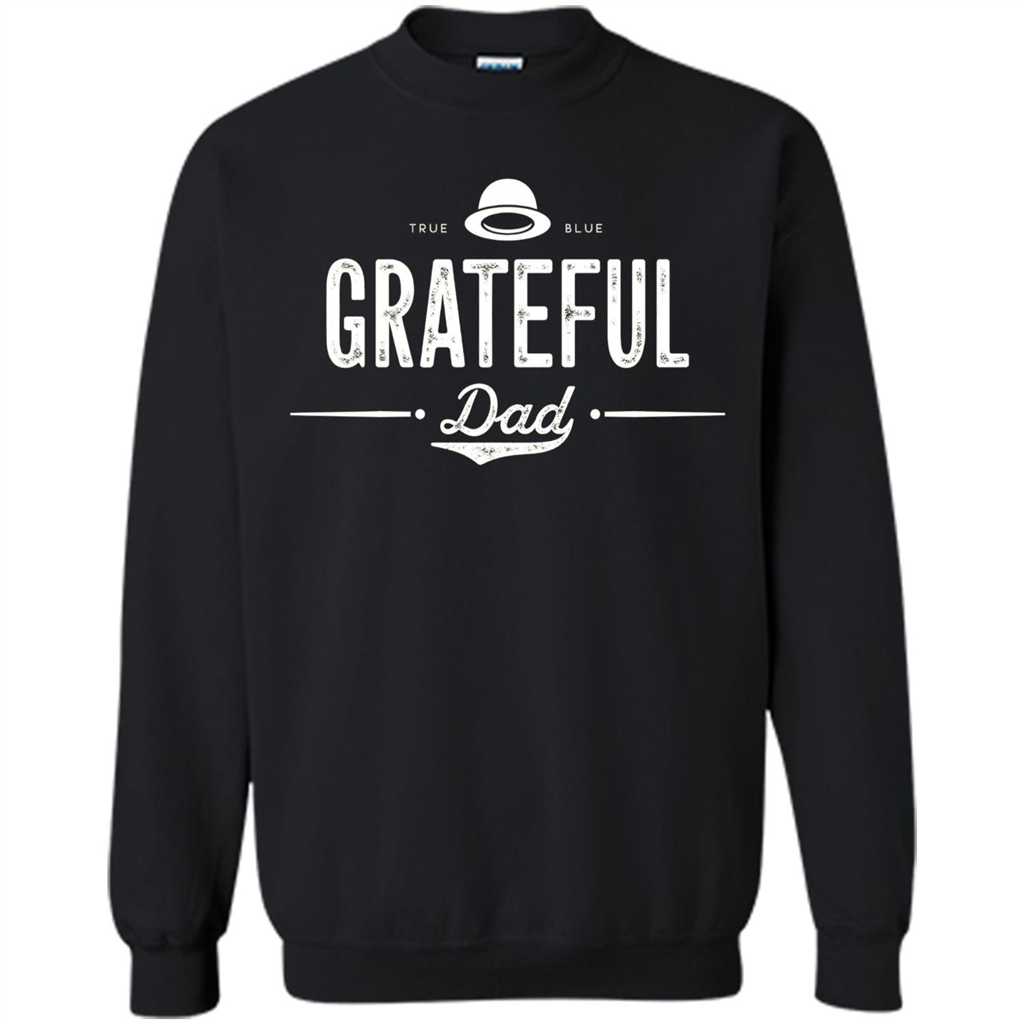 Grateful Dad Shirt - Vintage Style Gift Father T-shirt