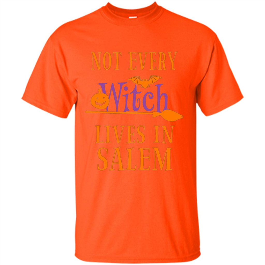 Halloween T-shirt Not Every Witch Lives In Salem T-Shirt Orange