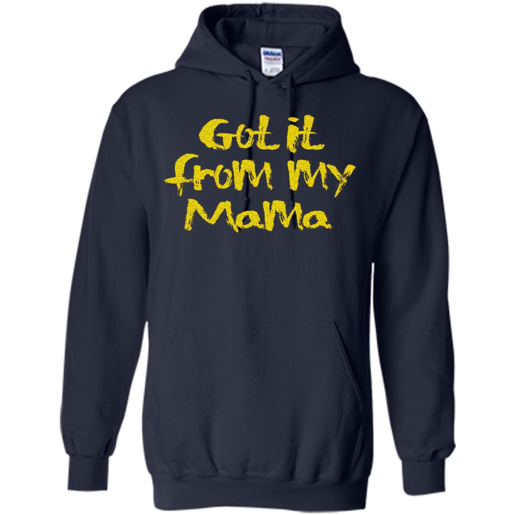 Got It From My Mama T-shirt Navy