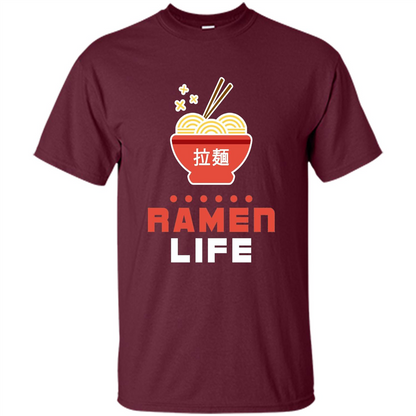 Ramen Life T-shirt, Tasty Anime Noodle Bowl T-shirt