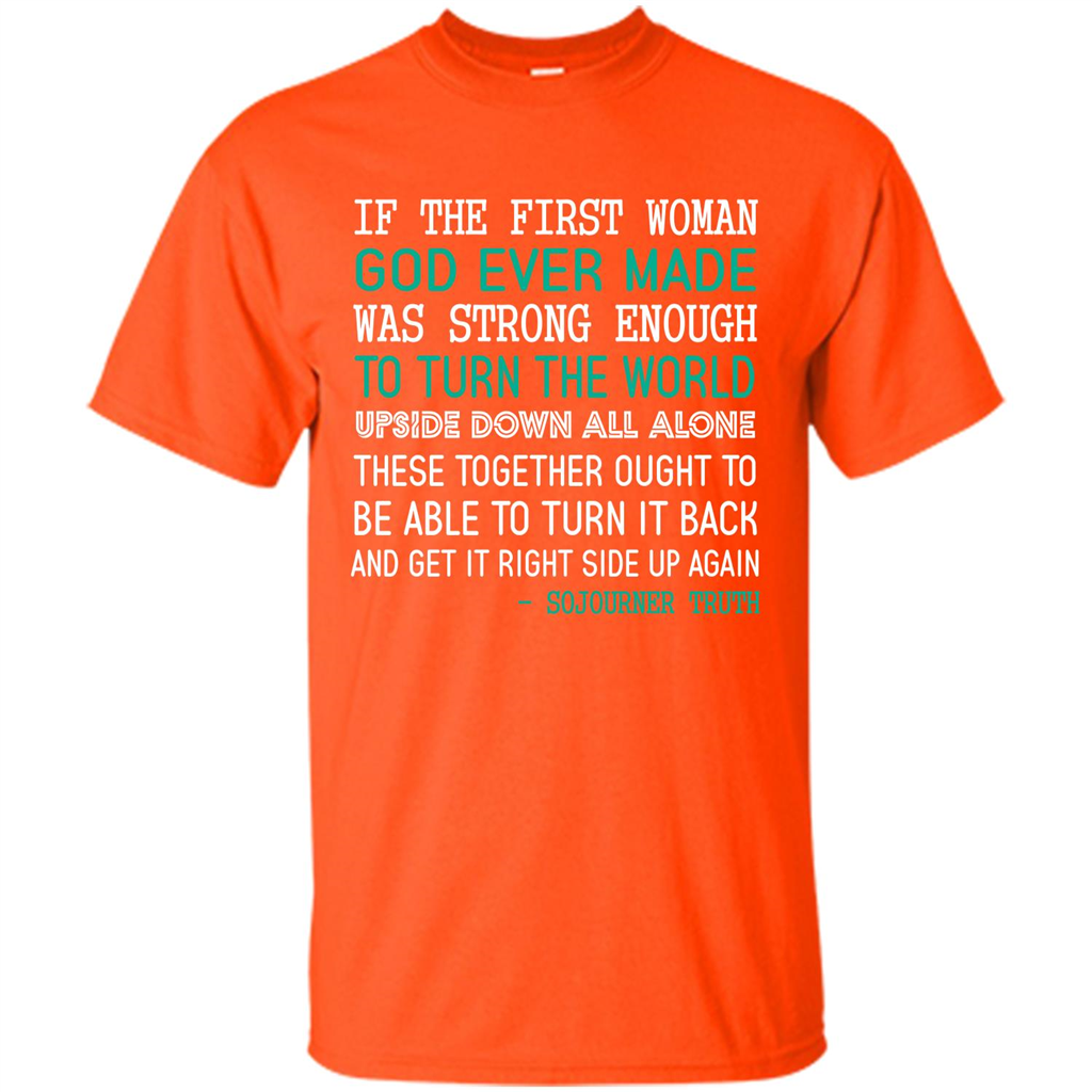 If The First Woman God Ever Made Was Strong Enough To Turn The World Orange