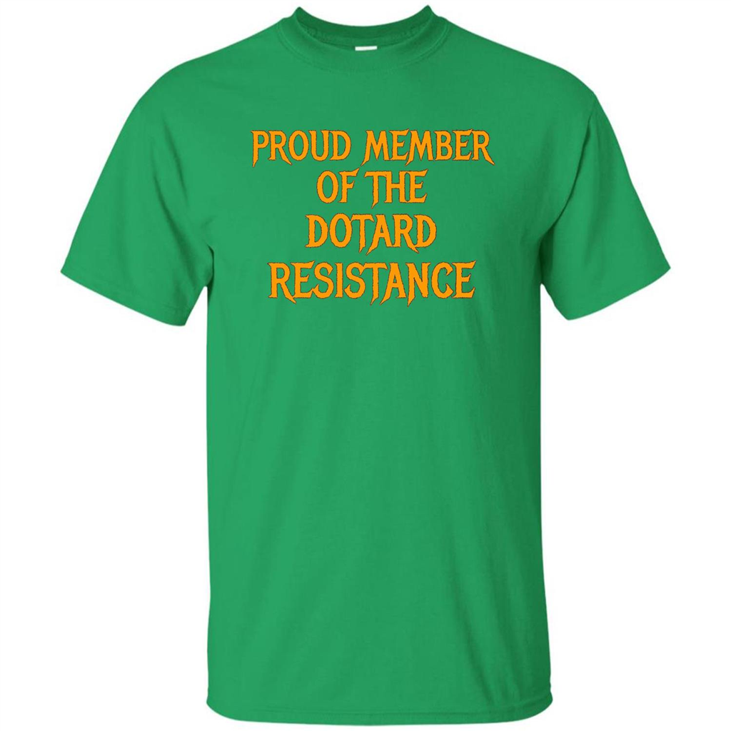 American President T-shirt Proud Member Of The Dotard Resistance T-shirt Irish Green