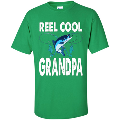 Fathers Day T-shirt Reel Cool Grandpa Irish Green
