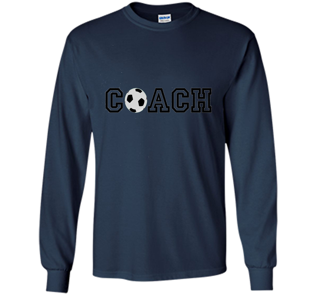 Soccer Coach T Shirt - Appreciation Gift for Coaches t-shirt Navy