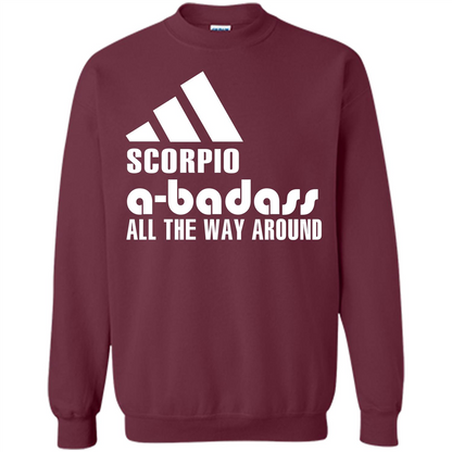 Scorpio A-Badass All The Way Around T-shirt Maroon