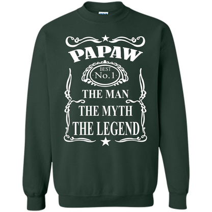 Fathers Day T-shirt Papaw The Man The Myth The Legend Forest Green