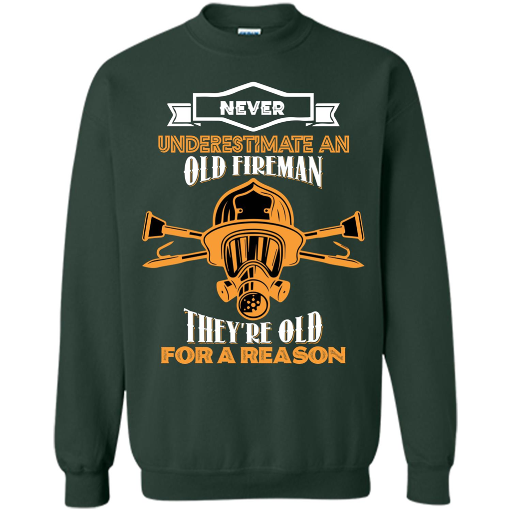 Fireman T-shirt Never Underestimate An Old Fireman