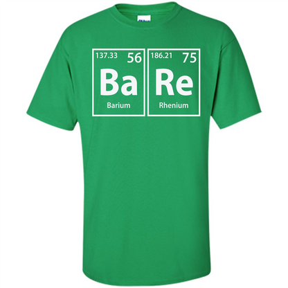 Bare (Ba-Re) Funny Elements Spelling T-shirt Irish Green