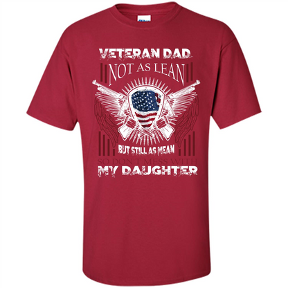 Veteran Dad T-shirt Don't Mess With My Daughter Cardinal