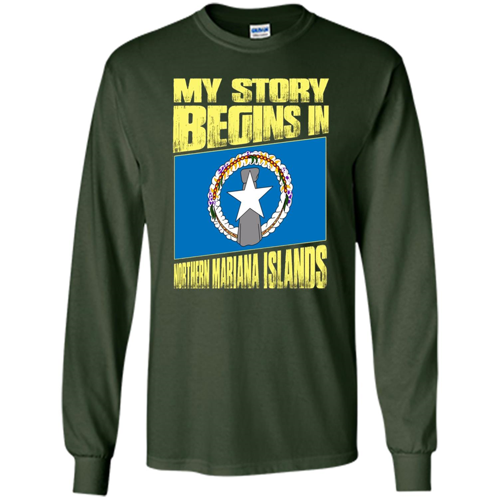 Story Begins In Northern Mariana Islands T-Shirt Forest Green