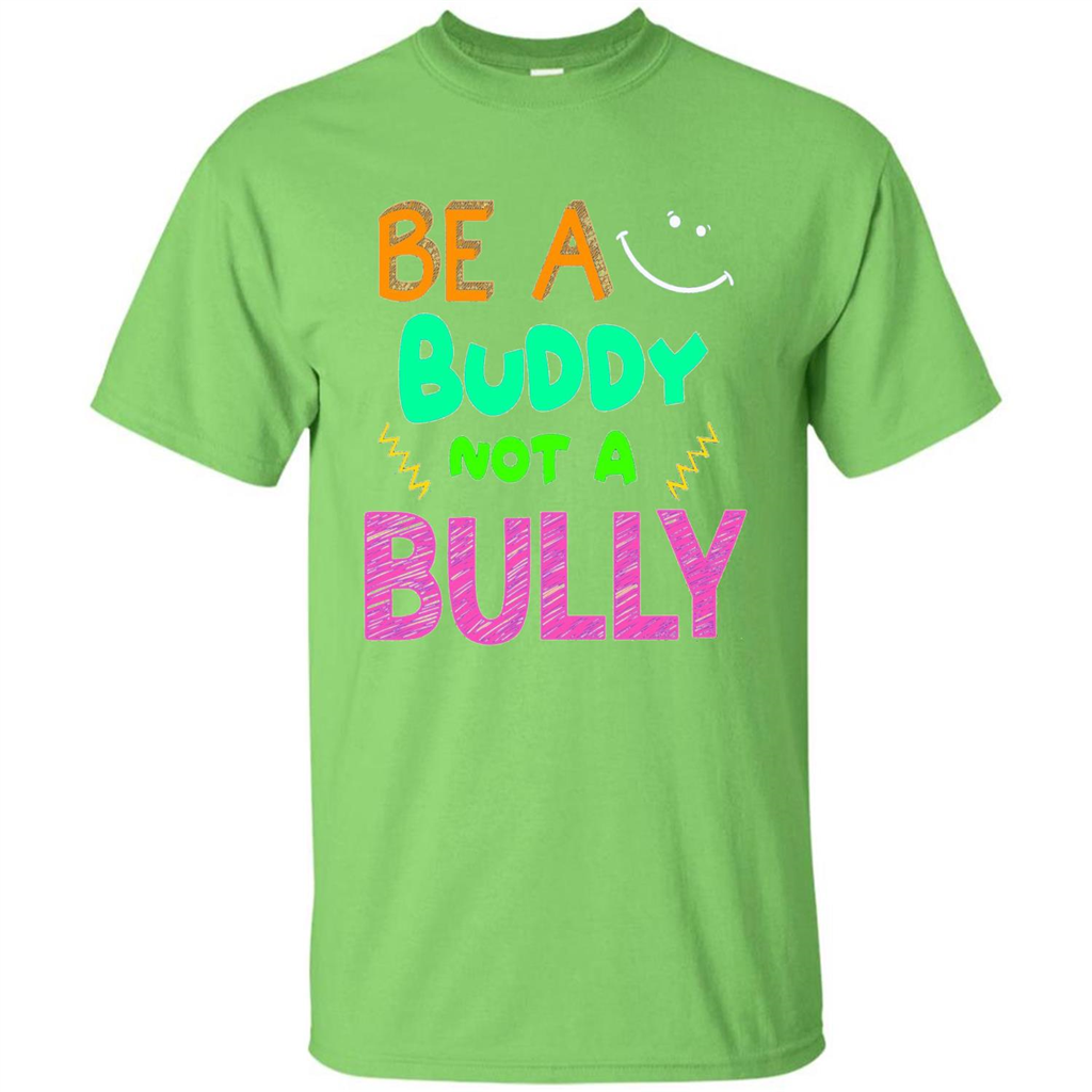 Be A Buddy Not A Bully T-shirt Lime