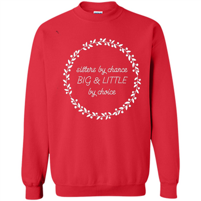 Sisters By Chance Big And Little By Choice T-Shirt Red