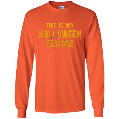 This Is My Halloween Costume T-shirt Orange