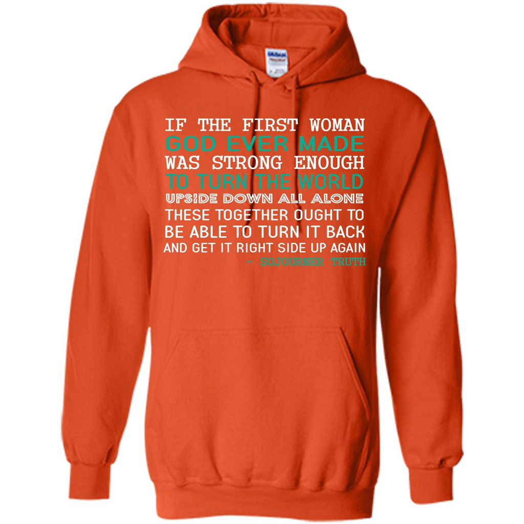 If The First Woman God Ever Made Was Strong Enough To Turn The World Orange