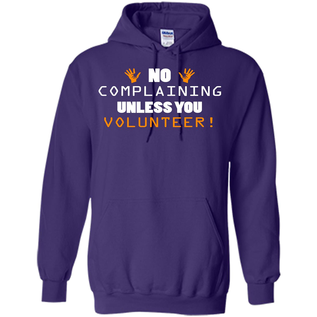 No Complaining Unless You Volunteer T-shirt Purple