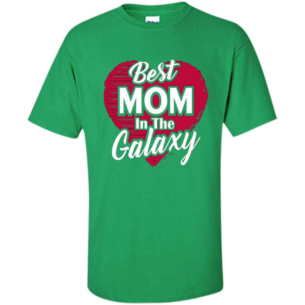 Mothers Day T-shirt Best Mom In The Galaxy Irish Green