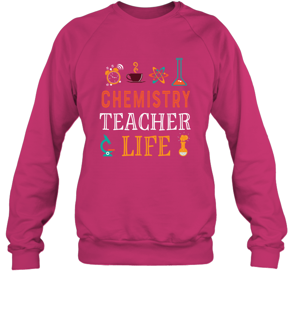 Chemistry Teacher Life Shirt For Womens Mens Sweatshirt Sweatshirt Heliconia