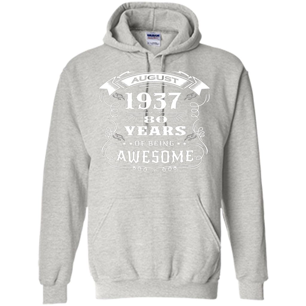 Born in August 1937 80 years of being awesome T-Shirt