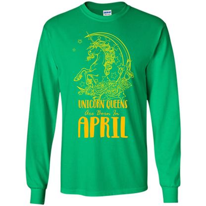 April Unicorn T-shirt Unicorn Queens Are Born In April Irish Green