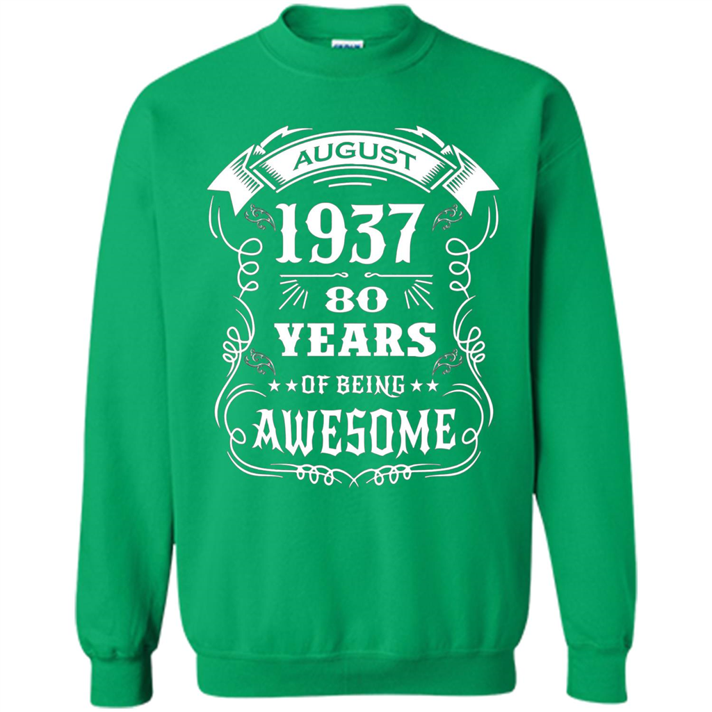 Born in August 1937 80 years of being awesome T-Shirt