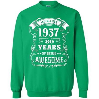 Born in August 1937 80 years of being awesome T-Shirt