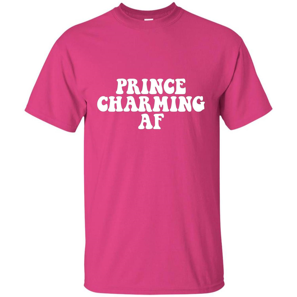 Prince Charming AF T-shirt Fairy Tale Hero Charmer Pun T-shirt Heliconia